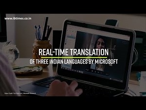 Real-time translation of three Indian languages by Microsoft