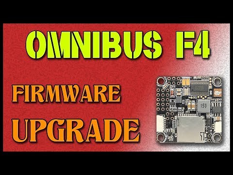 Omnibus F4 V2 - Firmware Upgrade
