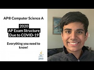 2020 APCS Exam - Everything You Need to Know! Changes Due to COVID-19 | AP Computer Science A