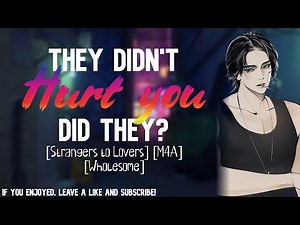 The Delinquent Saved You From A Bad Situation [Boyfriend ASMR] [M4A] [Strangers to Lovers]