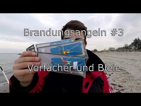 Einsteigertipps: Brandungsangeln #3 - Vorfächer und Bleie