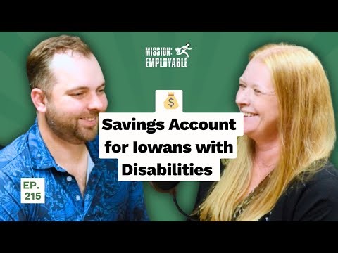 Mission: Employable - Ep. 215 – A Special Savings Plan for Iowans