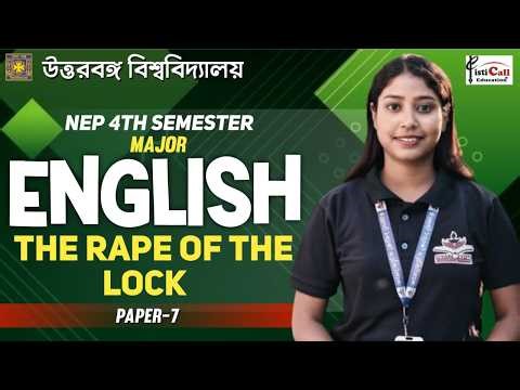 NEP 4th Semester Major-7 English || The Rape of the Lock ||By-Moumita Ma'am||# NBU