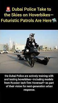 🚨 Dubai Police Take to the Skies on Hoverbikes—Futuristic Patrols Are Here 🛸