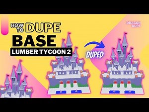 How To Dupe Base Lumber Tycoon 2 (PATCHED)