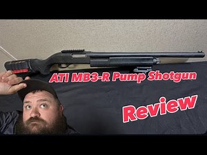 ATI MB3-R Pump Shotgun Review