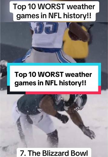 Top 10 Worst Weather Games in NFL History