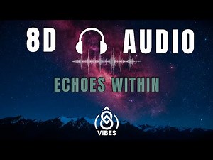 The Ultimate 8D Chill | Audio That Flows Through Your Head