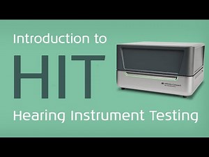 Introduction to Hearing Instrument Testing (HIT)