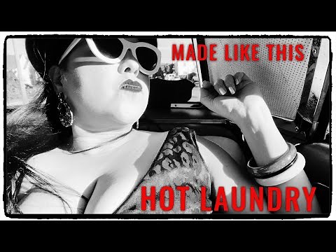 MADE LIKE THIS - HOT LAUNDRY