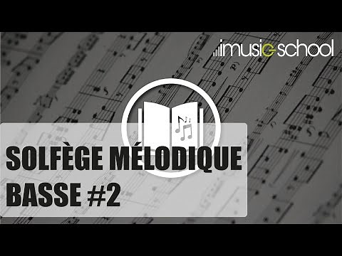 🎸SOLFEGE MÉLODIQUE APPLIQUÉ À LA BASSE #1 "LIRE ET JOUER LES NOTES" sur imusic-school