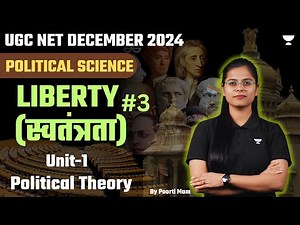 UGC NET 2024 Political Science Unit-1 | Liberty (Part-3) | UGC NET Political Science By Poorti Mam