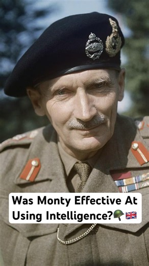 Was Monty Effective At Using Intelligence?🪖🇬🇧