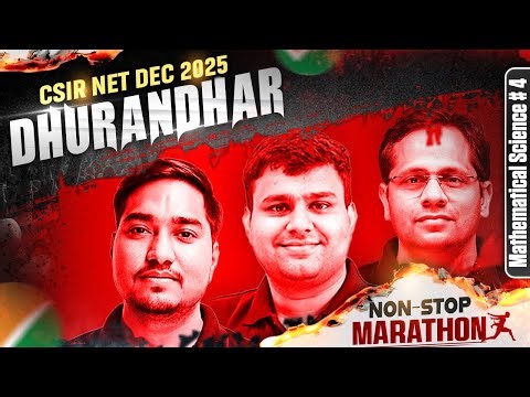 CSIR NET December 2025 | Mathematics Sciences Marathon | Full Syllabus Revision in One Non-Stop | #4