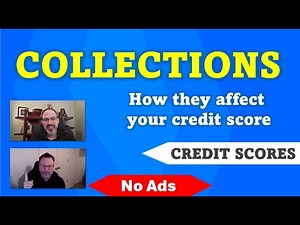 What are collections and how do they affect your credit score?