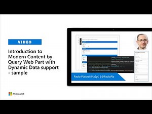 Introduction to Modern Content by Query Web Part with Dynamic Data support