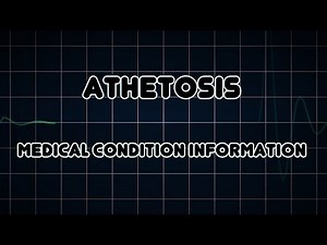 Athetosis (Medical Condition)