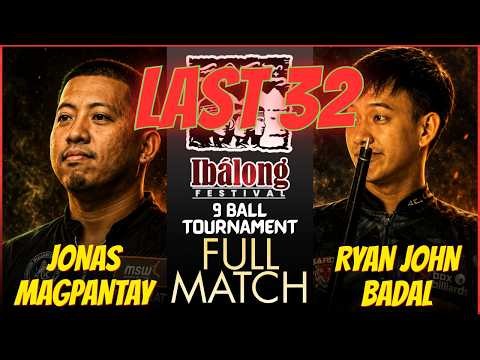 JONAS MAGPANTAY vs RYAN BADAL LAST 32 FULL MATCH | IBALONG 9 BALL | AUGUST 14 , 2026