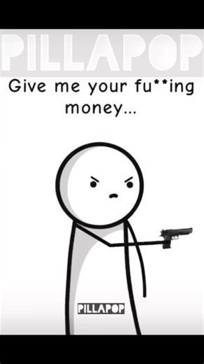 Give me your money | Pillapop