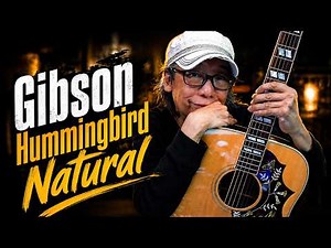 I finally got to play a Gibson HummingBird and I loved it! The Gibson HummingBird Natural.