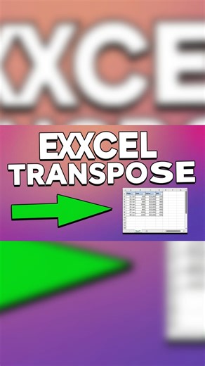 What is EXCEL Transpose FUNCTION?