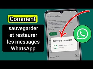 Comment sauvegarder et restaurer des messages WhatsApp (Guide 2025)