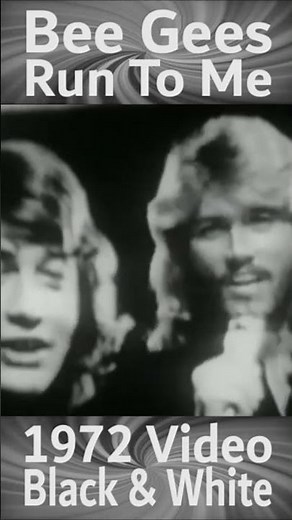 Bee Gees “Run To Me” 1972 First Video