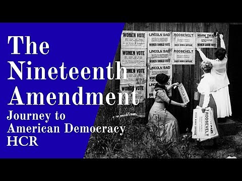 The Nineteenth Amendment | Journey to American Democracy