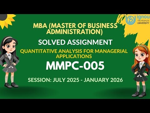 MMPC-005 MBA Solved Assignment 2025-2026 | IGNOU MBA 1st Semester Assignment Solution 2k25 Video