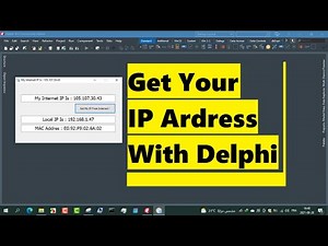 How Get Your IP Adress & Local IP And MAC In Delphi 10.4.2