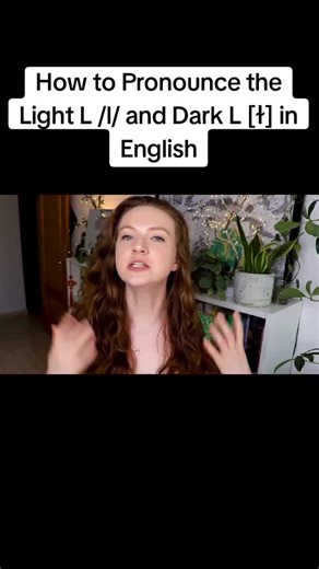 How to Pronounce the Light L /l/ and Dark L [ɫ] in English#english #englishlesson #englishlesson #englishlanguage