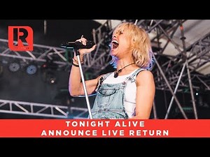 Tonight Alive Announce Live Return - News