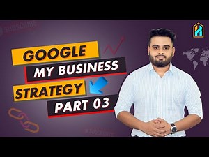 Google My Business (GMB) | GMB Ranking Tips | Local SEO Bangla Tutorial | Part 03