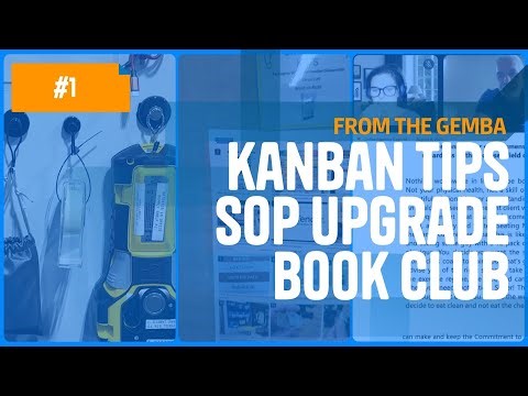 Kanban insights and SOP upgrade | From the Gemba #1
