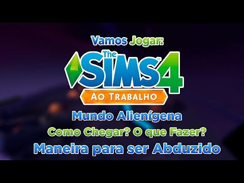 The Sims 4 Get to Work - How to go to the Alien World
