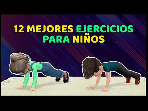 12 MEJORES EJERCICIOS EN CASA PARA NIÑOS