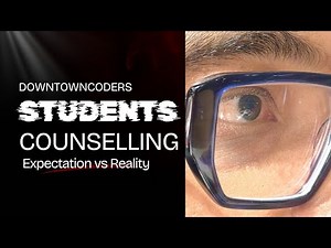COUNSELLING SESSION | BE MENTALLY STRONG TO GET INTO THE IT INDUSTRY | DownTownCoders