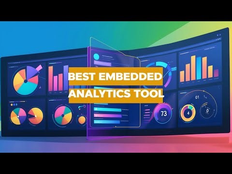Best Embedded Analytics Tool - Embedded Analytics Tool