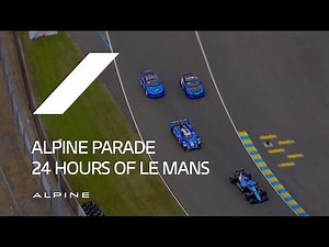 Alpine Parade - 24 Hours of Le Mans