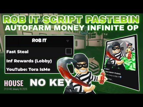 [New]💎ROB IT Script Pastebin (KEYLESS) AutoSteal Autofarm, INFI MONEY Rewards OP💸
