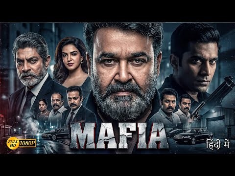 MAFIA | Mohanlal, Jagapathi Babu | Hindi Dubbed Action Crime Thriller Movie | Full HD Movie
