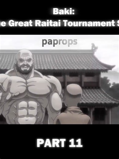 Baki: The Great Raitai Tournament Saga Part 11