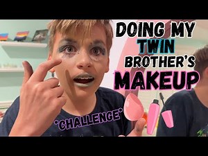 DOING MY BROTHER'S MAKEUP
