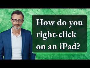 How do you right-click on an iPad?