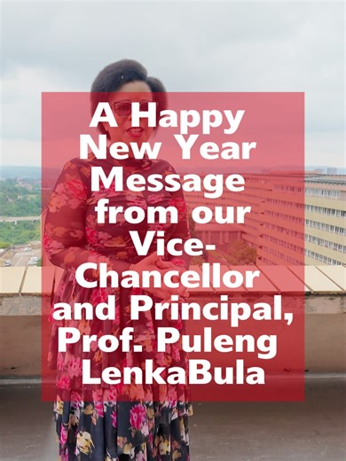 A New Year Message From Our Vice-Chancellor and Principal, Prof. Puleng LenkaBula. Unisa Wishes You a Prosperous New Year!✨✨ #Unisa150andBeyond