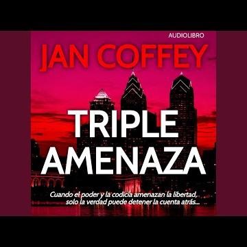 Capítulo 27.10 & Capítulo 28.1 - Triple Amenaza