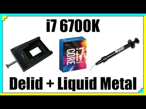i7 6700K Delid and Liquid Metal