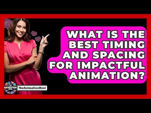 What Is The Best Timing And Spacing For Impactful Animation? - The Animation Reel