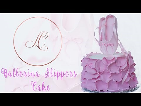 Ballerina Slippers Cake | How to make a Ballerina Slipper Cake Tutorial | Ballet | Cake Trends 2020