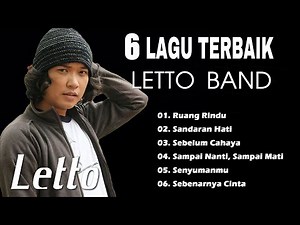 Letto Full Album - Kumpulan Lagu Terbaik & Terpopuler Sepanjang Masa